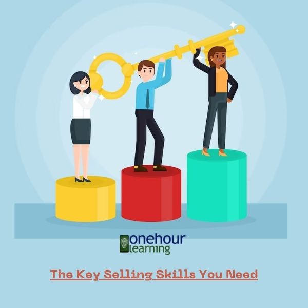 What Makes a Great Salesperson: The Key Selling Skills You Need