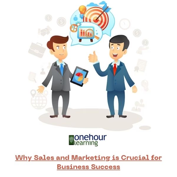 Why Sales and Marketing is Crucial for Business Success